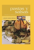 Pastas Y Salsas/ Pastas and Sauces (Spanish Edition) 9871243030 Book Cover