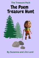 The Treasure Pack: The Poem Treasure Hunt B0FW89PT2T Book Cover