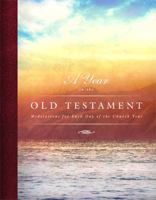 A Year in the Old Testament: Meditations for Each Day of the Church Year 0758625928 Book Cover