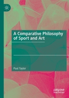 A Comparative Philosophy of Sport and Art 303072333X Book Cover