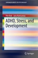Adhd, Stress, and Development 3319964925 Book Cover