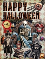 Cut and Collage Happy Halloween Ephemera: High Quality Images Of Skeleton and Clown For Paper Crafts, Scrapbooking, Mixed Media, Junk Journals, Decorative Art, Artist Trading Cards, and More. 2520449047 Book Cover