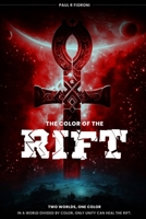The Color Of The Rift B0FR53BDF7 Book Cover