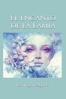 El Encanto de la Lamia 1481870416 Book Cover