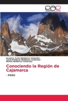 Conociendo la Región de Cajamarca (Spanish Edition) 620001650X Book Cover