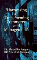 "Harnessing AI: Transforming Commerce and Management" B0DSWNNG3G Book Cover