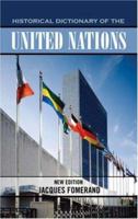 Historical Dictionary of the United Nations 0810854945 Book Cover