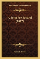 A Song For Satawal (1817) 1166457842 Book Cover