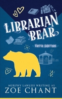 Librarian Bear (Virtue Shifters) 1835570453 Book Cover