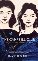 The Campbell Club: An Historical Romance 1763726274 Book Cover
