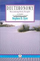 Deuteronomy: Becoming Holy People 0830810420 Book Cover