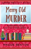 Merry Old Murder (Borrowed Pages Cozy Mysteries) B0CSNWLT7H Book Cover