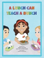 A Lunch Can Teach a Bunch B0FWM94QTS Book Cover