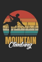 Mountain Climbing: Notebook/Diary/Organizer/120 checked pages/ 6x9 inch 1704084075 Book Cover