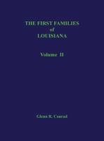 The First Families of Louisiana, Volume II 0875113559 Book Cover