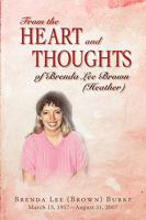 From the Heart and Thoughts of Brenda Lee Brown 1440116652 Book Cover
