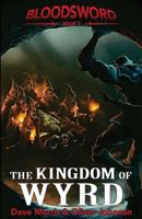 The Kingdom of Wyrd 1909905178 Book Cover