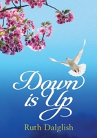 Down is Up 0473486318 Book Cover