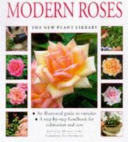 Modern Roses (New Plant Library) 1859675956 Book Cover
