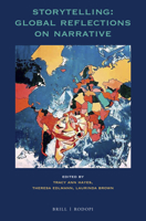 Storytelling: Global Reflections on Narrative 9004396411 Book Cover