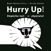 Hurry Up! 1554518911 Book Cover