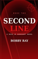 Second Line: A Nicki Jo Burkhart Novel (Nicki Jo Burkhart Series) B0H7P8WWVM Book Cover