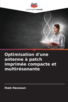 Optimisation d'une antenne à patch imprimée compacte et multirésonante 6205622572 Book Cover