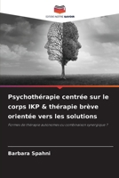Psychothérapie centrée sur le corps IKP & thérapie brève orientée vers les solutions 6202371854 Book Cover