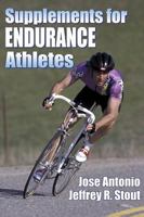 Supplements for Endurance Athletes 073603773X Book Cover