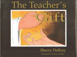 Teacher's Gift, The 1594210071 Book Cover