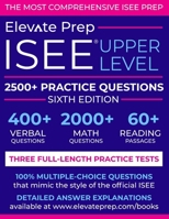 ISEE Upper Level: 2500+ Practice Questions 1688121455 Book Cover
