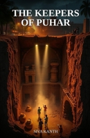 The Keepers of Puhar: Race to the Lost City B0FMR8GFSK Book Cover