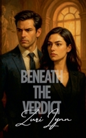 Beneath The Verdict B0FFR6WF4J Book Cover