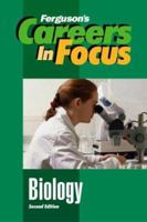 Biology (Ferguson's Careers in Focus) 0816058679 Book Cover