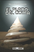 El plano del coma 1097308588 Book Cover