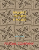 TRUMPET METHOD C MAJOR: AMSTERDAM B09HR8G4R9 Book Cover