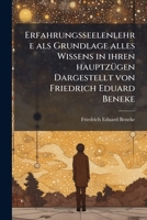 Erfahrungsseelenlehre ALS Grundlage Alles Wissens in Ihren Hauptzugen Dargestellt... 1272295672 Book Cover