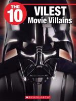 The 10 Vilest Movie Villains 1554484642 Book Cover