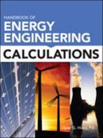Handbook of Energy Engineering Calculations 0071745521 Book Cover