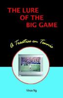 The Lure of the Big Game 0976541505 Book Cover