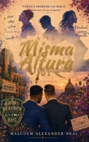 A la misma altura (Spanish Edition) B0H6NPVLZC Book Cover