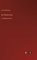 Die Rheider Burg: in Großdruckschrift 3368470914 Book Cover