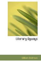 Literary Byways 198182863X Book Cover