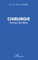Chirurgie: L'envers du décor 274752776X Book Cover