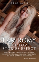 I Am Romy: The Love Stories Effect B0G2DXDNWG Book Cover