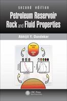 Petroleum Reservoir Rock and Fluid Properties 1439876363 Book Cover