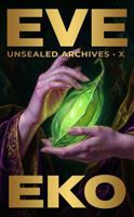 Eve: Garden Gambit (Unsealed Archives) 1971695084 Book Cover