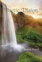 Poetic Vision 1608804038 Book Cover
