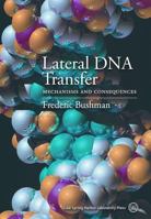Lateral DNA Transfer: Mechanisms and Consequences 0879696214 Book Cover