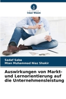 Auswirkungen von Markt- und Lernorientierung auf die Unternehmensleistung (German Edition) 6208407362 Book Cover